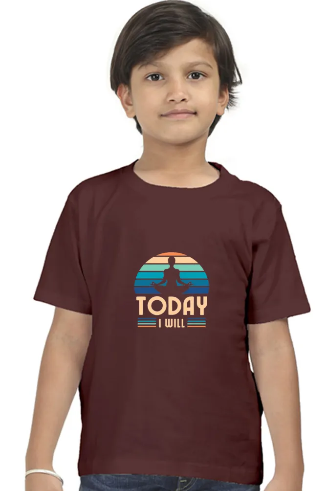 Boys Round Neck Half Sleeve Classic Today I Will